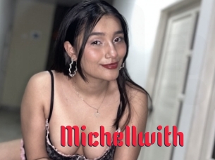 Michellwith