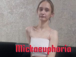 Mickaeuphoria