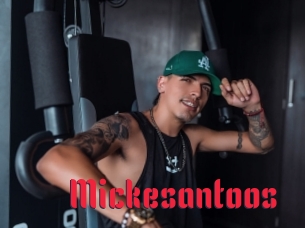 Mickesantoos