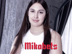 Mikabets