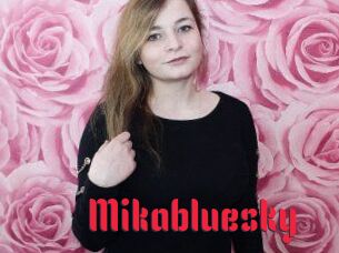 Mikabluesky