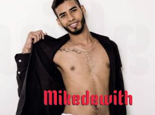 Mikedewith