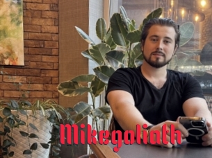 Mikegoliath