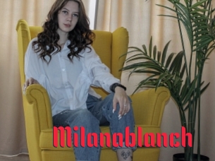 Milanablanch
