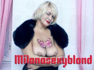 Milanasexyblond