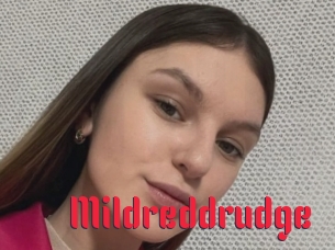 Mildreddrudge