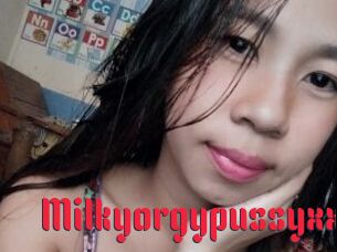 Milkyorgypussyxx