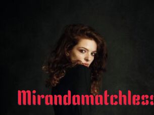 Mirandamatchless