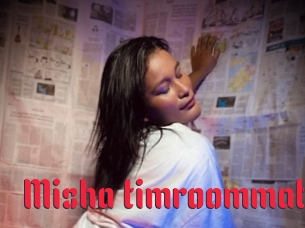 Misha_timroommate