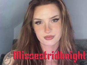 Missestridknight