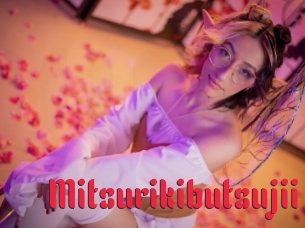 Mitsurikibutsujii