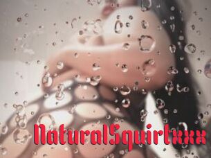 NaturalSquirtxxx