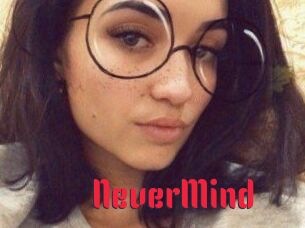 NeverMind