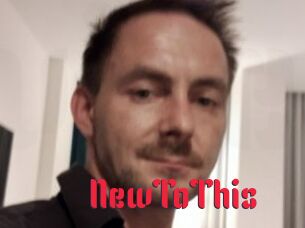 NewToThis