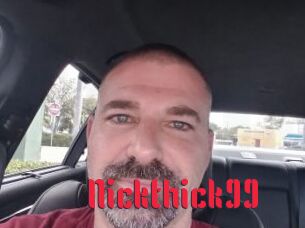 Nickthick99