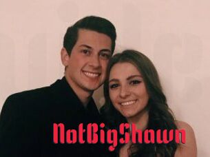 NotBigShawn