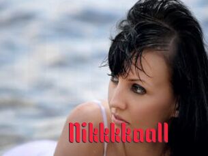 Nikkkkaall
