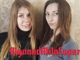 OlgaandMilaSuper
