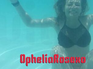 OpheliaRosexo