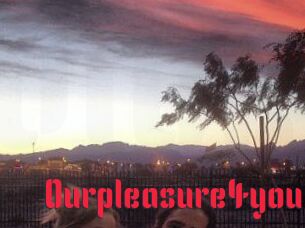 Ourpleasure4you
