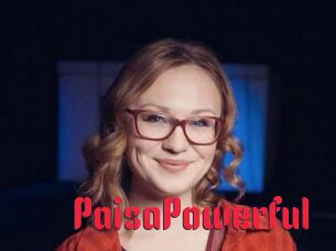 PaisaPowerful