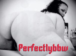 Perfectlybbw