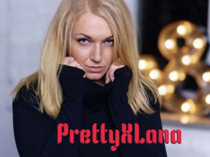 PrettyXLana