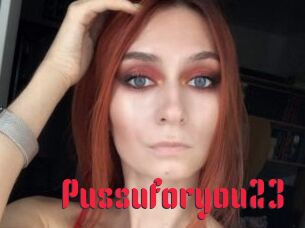 Pussuforyou23