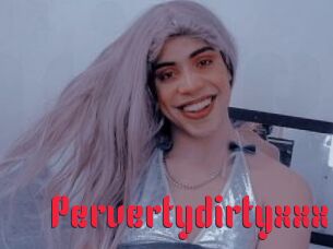 Pervertydirtyxxx