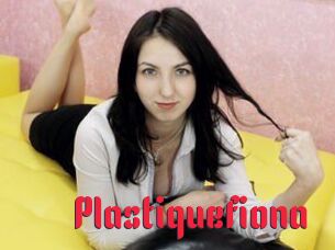Plastiquefiona