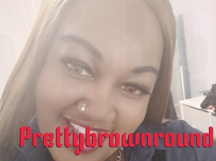 Prettybrownroundd