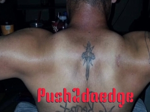 Push2daedge