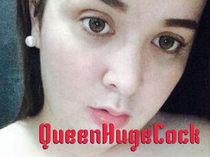 QueenHugeCock