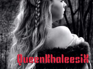 QueenKhaleesiX Video Extrait