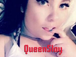 QueenSlay