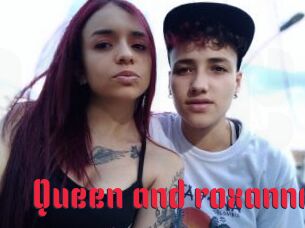 Queen_and_roxanne