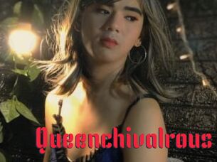 Queenchivalrous