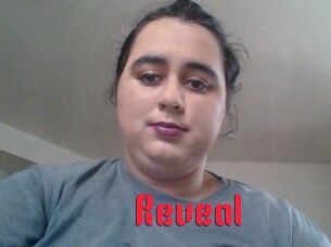 Reveal