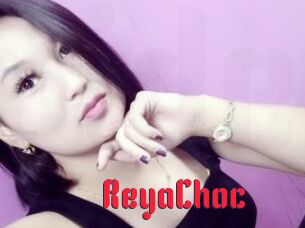 ReyaChoc