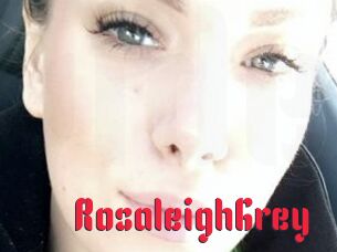 RosaleighGrey