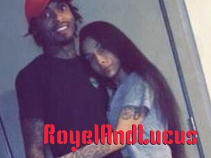 RoyelAndLucus