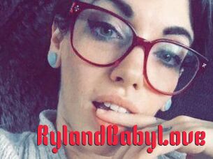 RylandBabyLove Video Extrait