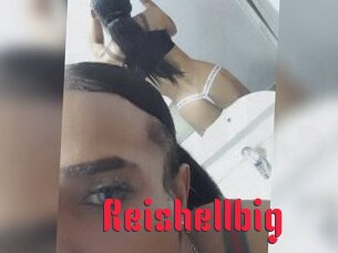reishellbig Video Extrait