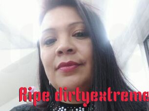 Ripe_dirtyextreme