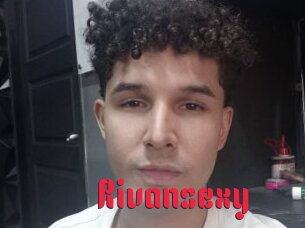 Rivansexy