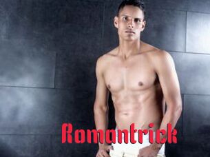 Romantrick
