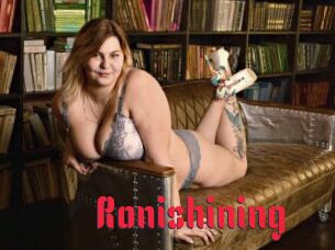 Ronishining