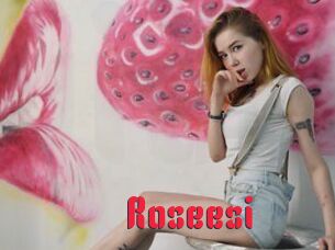 Roseesi
