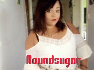 Roundsugar