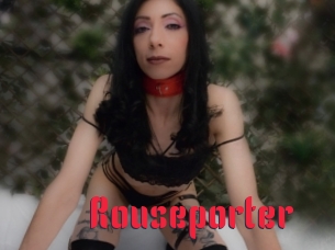 Rouseporter